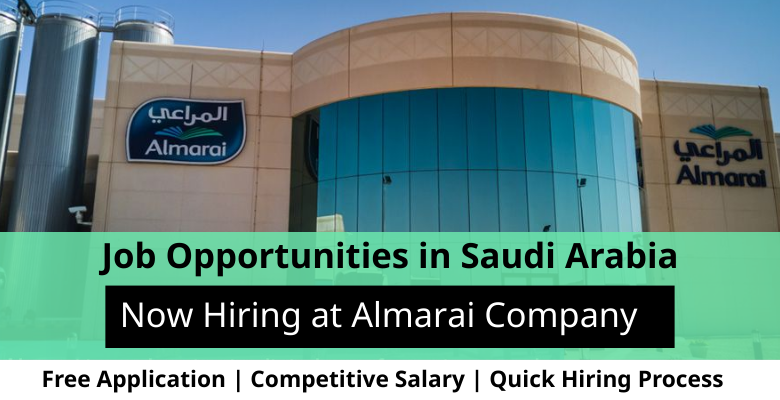 Jobs at Almarai Company in Saudi Arabia