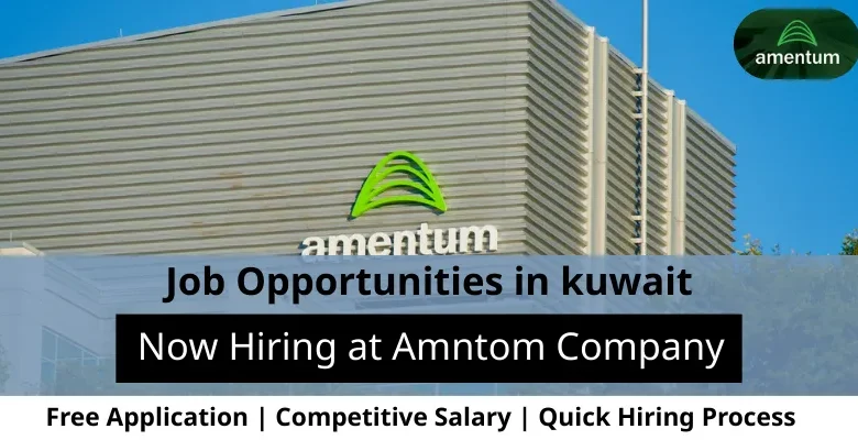 Jobs at Amntom Company in Kuwait