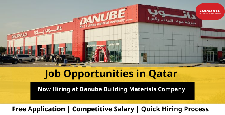 Jobs at Danube Building in Qatar