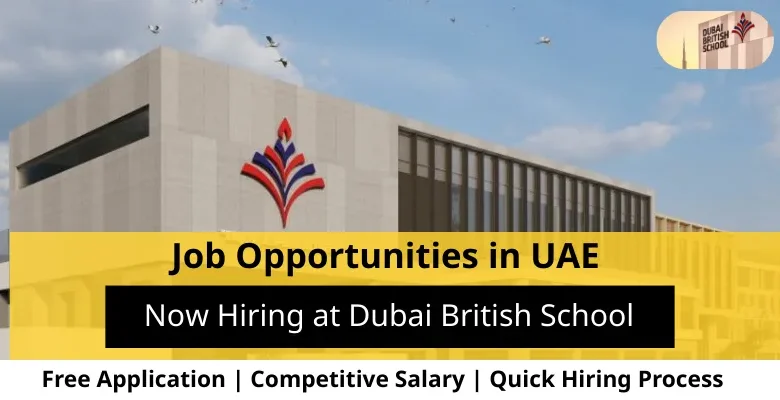 Jobs at Dubai British School in UAE