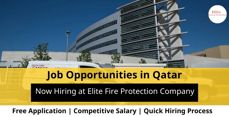 Jobs at Elite Fire Protection Company in Qatar