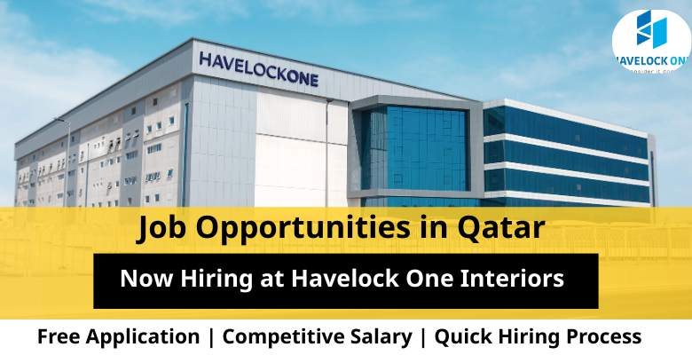 Jobs at Havelock One Interiors in Qatar