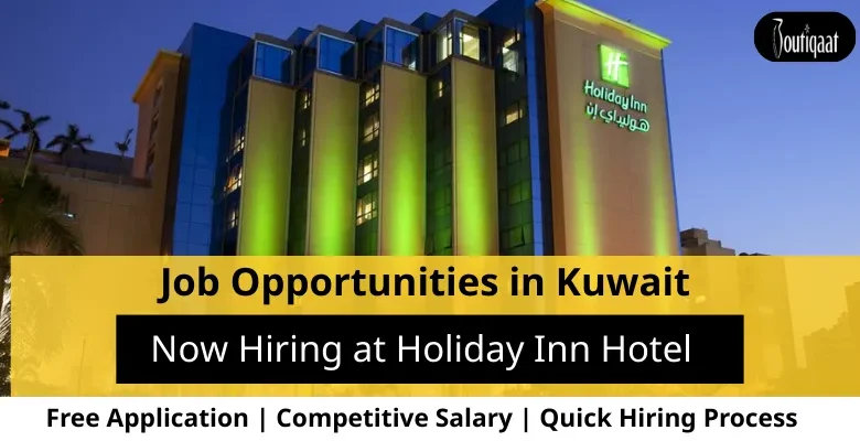 Jobs at Holiday Inn Hotel in Kuwait