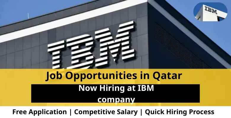 Jobs at IBM company in Qatar