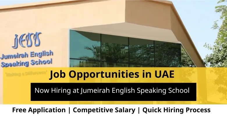 Jobs at Jumeirah English Speaking School in UAE