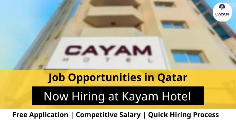 Jobs at Kayam Hotel in Qatar