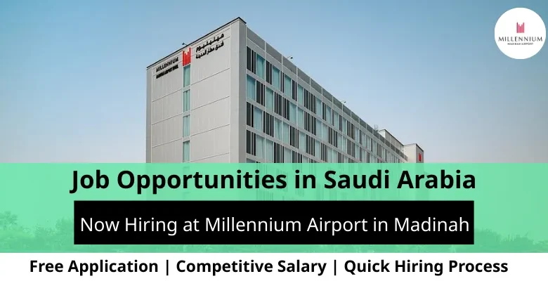 Jobs at Millennium Airport in Madinah in Saudi Arabia