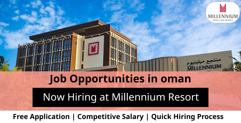 Jobs at Millennium Resort in Oman