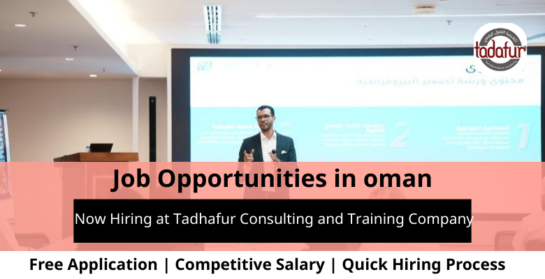 Jobs at Tadhafur Consulting in Oman