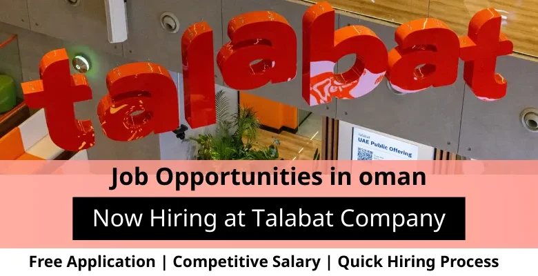 Jobs at Talabat Company in Oman