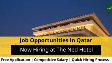 Jobs at The Ned Hotel in Qatar