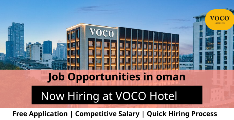 Jobs at VOCO Hotel in Oman
