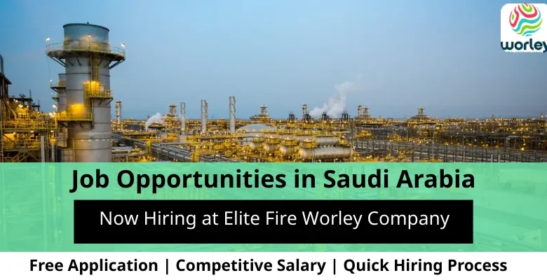 Jobs at Worley Company in Saudi Arabia