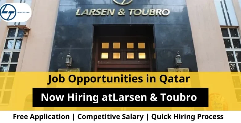 Jobs at atLarsen & Toubro in Qatar