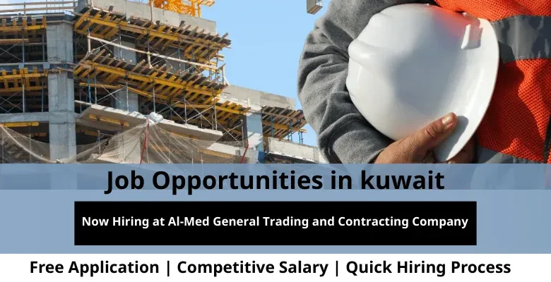 Jobs at Al-Med General Trading in Kuwait