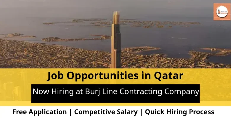 Jobs at Burj Line Contracting in Qatar