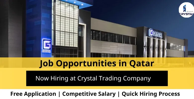 Jobs at Crystal Trading in Qatar