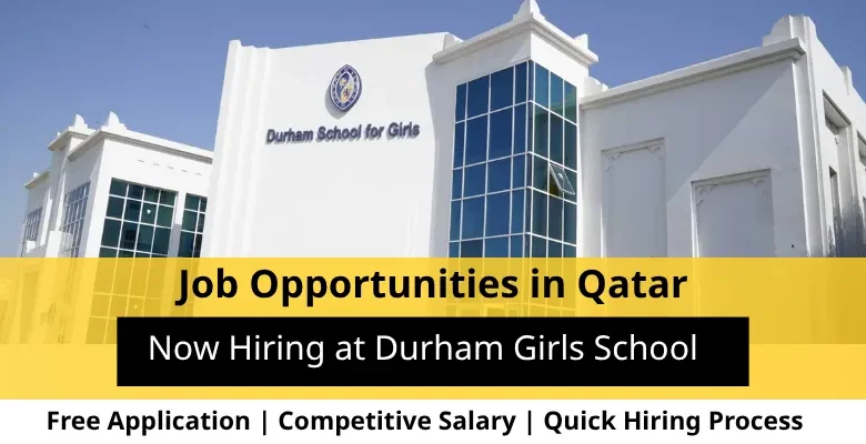 Jobs at Durham Girls School in Qatar