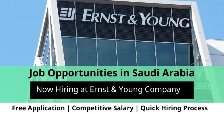 Jobs at Ernst & Young in Saudi Arabia