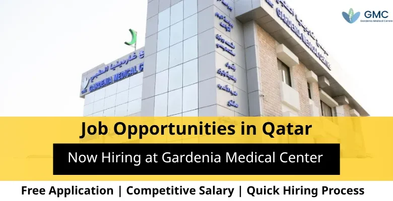 Jobs at Gardenia Medical in Qatar