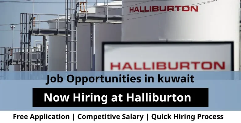 Jobs at Halliburton in Kuwait