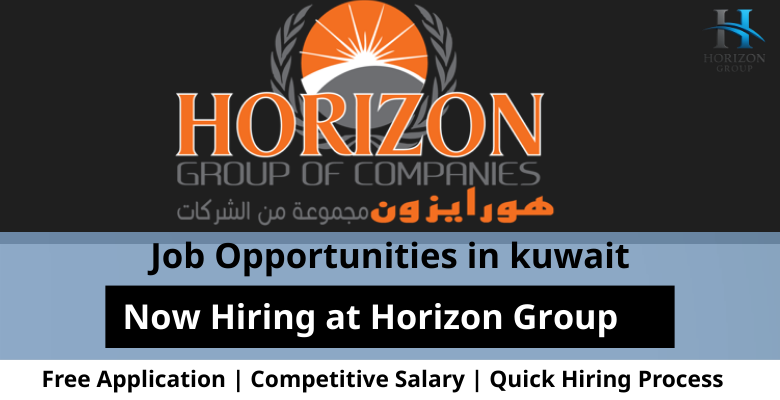 Jobs at Horizon Group in Kuwait