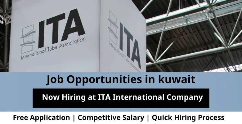 Jobs at ITA International in Kuwait