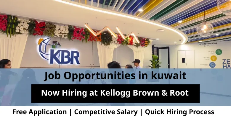 Jobs at Kellogg Brown & Root in Kuwait