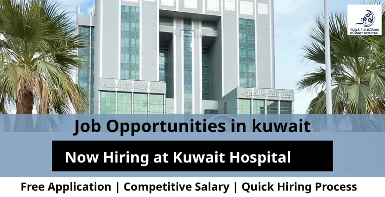 Jobs at Kuwait Hospital in Kuwait