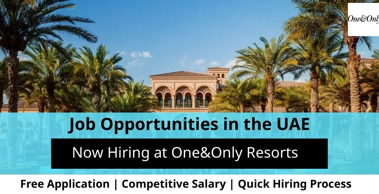 Jobs at One&Only Resorts in the UAE