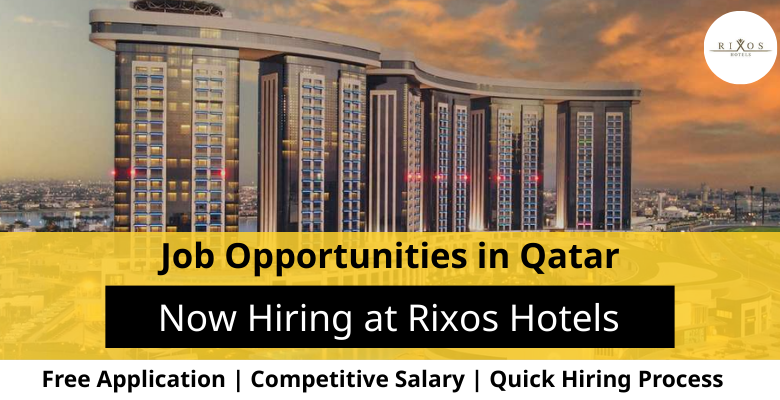 Jobs at Rixos Hotels in Qatar