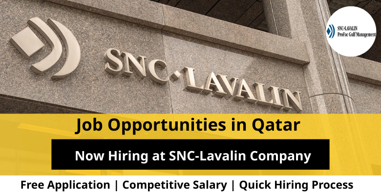 Jobs at SNC-Lavalin Company in Qatar