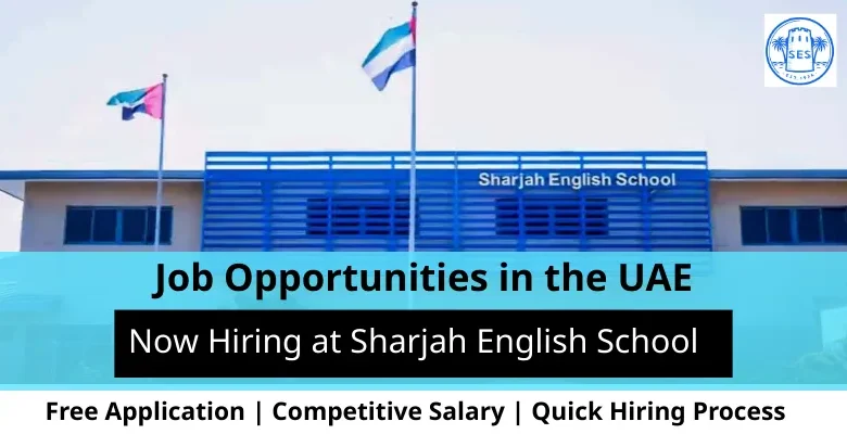 Jobs at Sharjah English School in the UAE