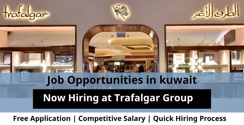 Jobs at Trafalgar Group in Kuwait