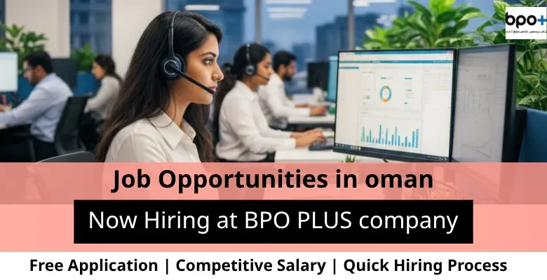 Jobs at BPO PLUS in Oman