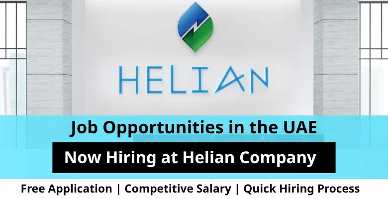 Jobs at Helian Company in the UAE