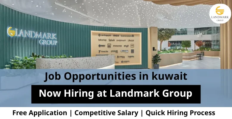 Jobs at Landmark Group in Kuwait
