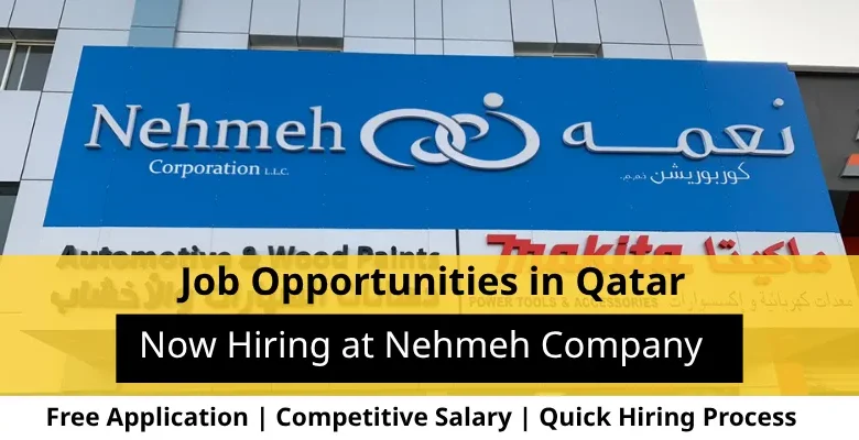 Jobs at Nehmeh company in Qatar