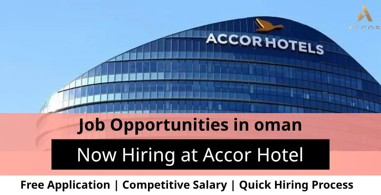 Jobs at Accor Hotel in Oman