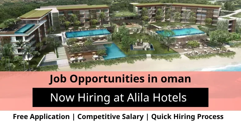 Jobs at Alila Hotels in Oman