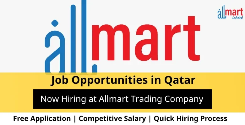 Jobs at Allmart Trading in Qatar