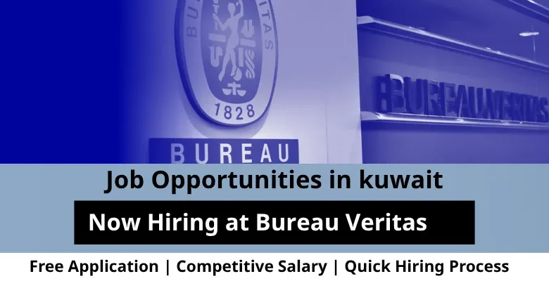 Jobs at Bureau Veritas in Kuwait