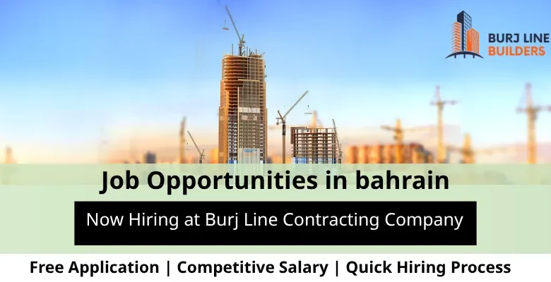 Jobs at Burj Line Contracting in Bahrain