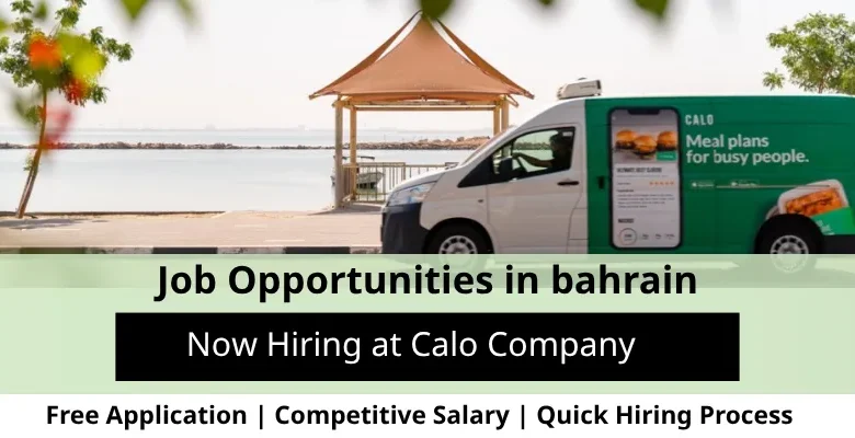 Jobs at Calo Company in Bahrain