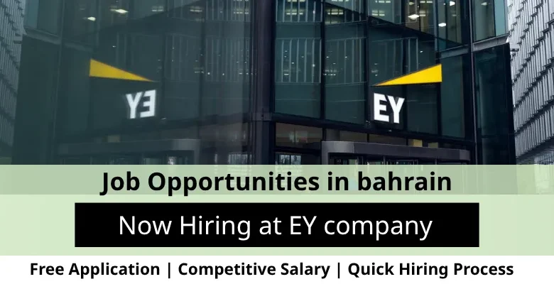 Jobs at EY company in Bahrain