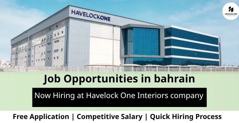 Jobs at Havelock One in Bahrain