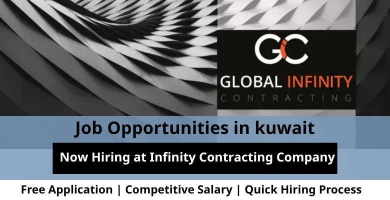 Jobs at Infinity Contracting in Kuwait