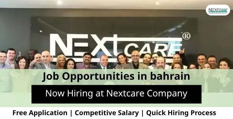 Jobs at Nextcare in Bahrain