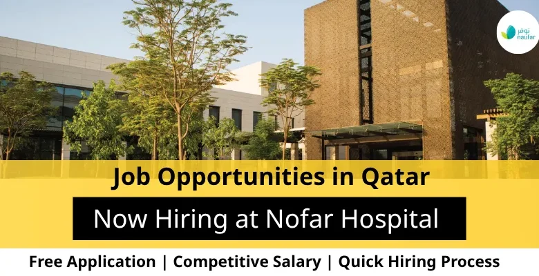 Jobs at Nofar Hospital in Qatar