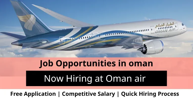 Jobs at Oman air in Oman